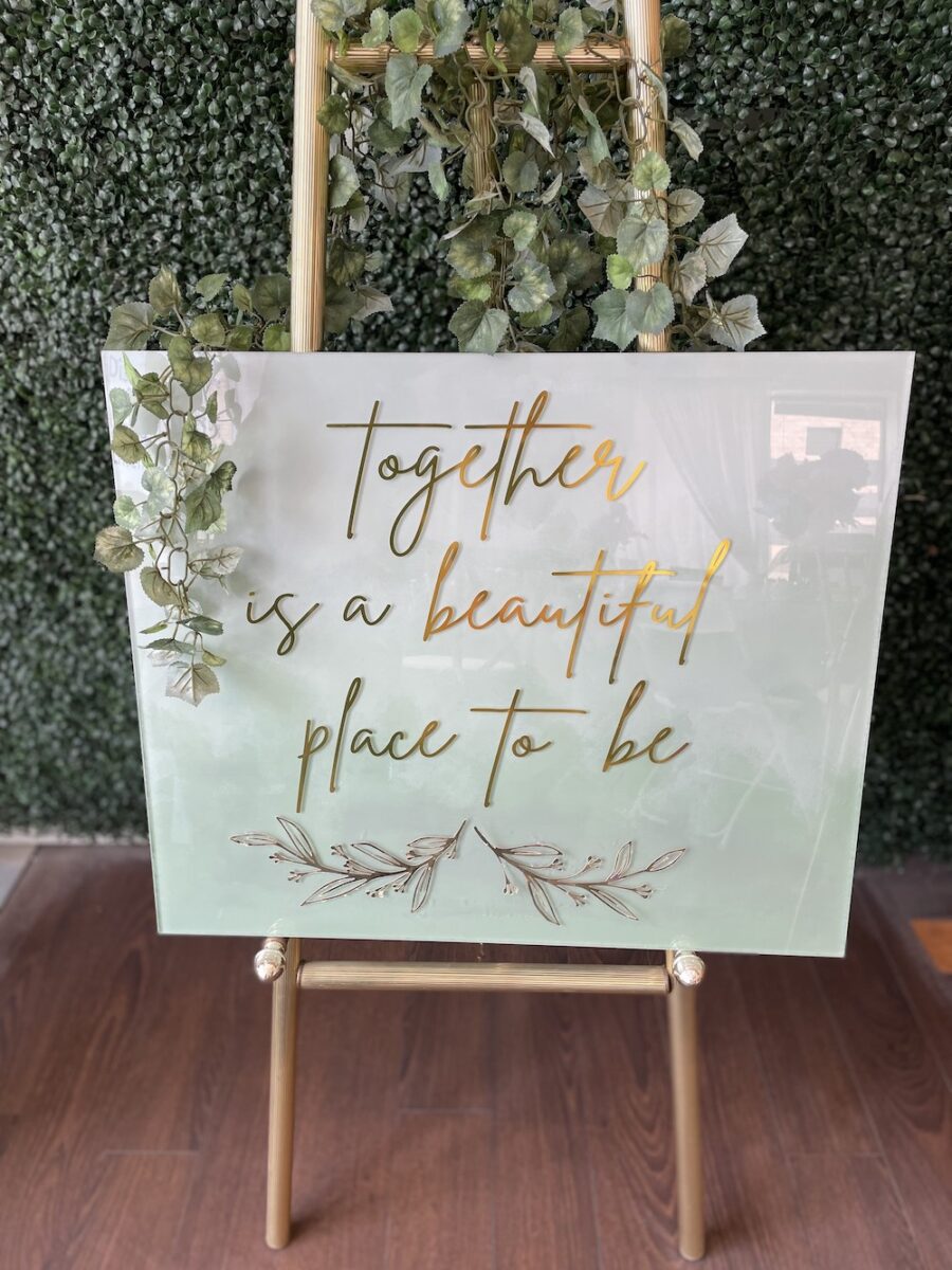 "Together Is A Beautiful Place To Be" Sign