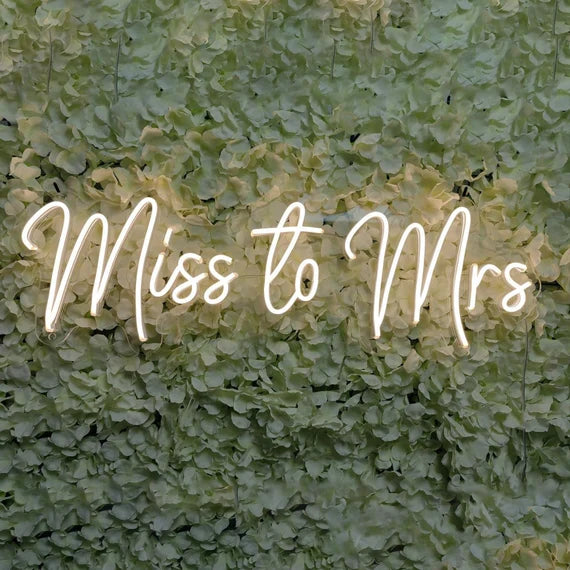 "Miss to Mrs" Neon Sign